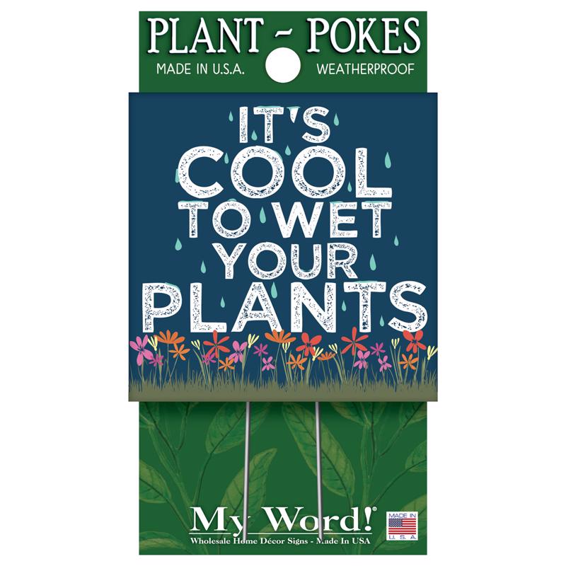 My Word 77811 It's Cool to Wet Your Plants Plant Pokes, 4 Inch
