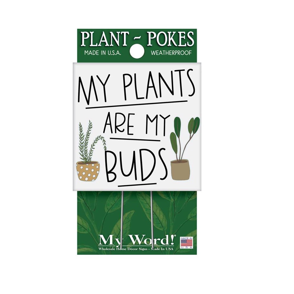 My Word 77822 My Plants Are My Buds Plant Pokes, Multicolored